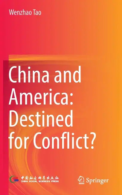 China and America: Destined for Conflict? - Hardcover