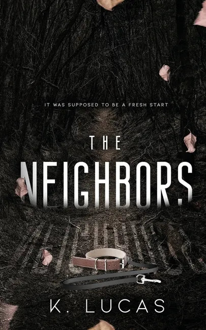 The Neighbors - Paperback