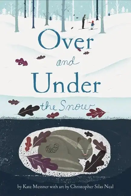 Over and Under the Snow - Hardcover
