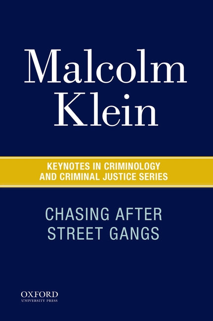 Chasing After Street Gangs: A Forty-Year Journey