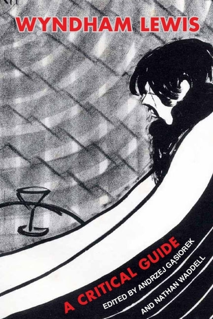 Wyndham Lewis: A Critical Guide