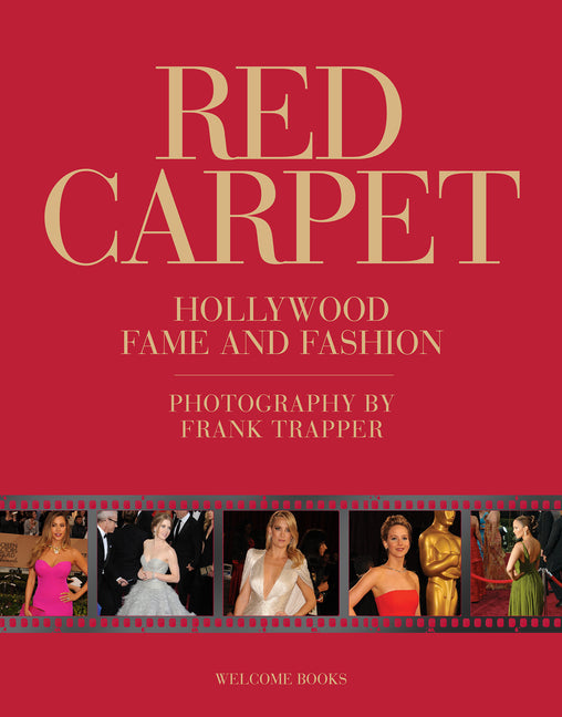Red Carpet: Hollywood Fame and Fashion