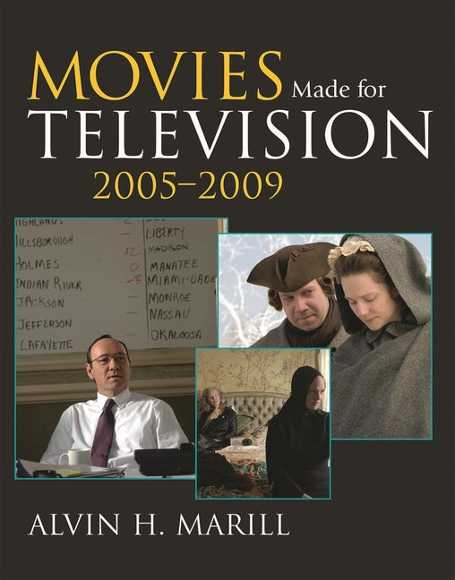 Movies Made for Television, 2005-2009