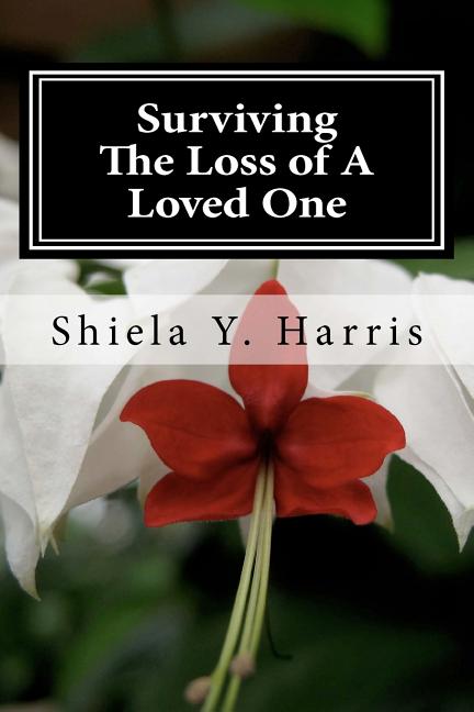 Surviving The Loss of A Loved One