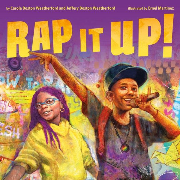 Cover of Rap It Up! picture book showing two joyful young rappers with vibrant graffiti background