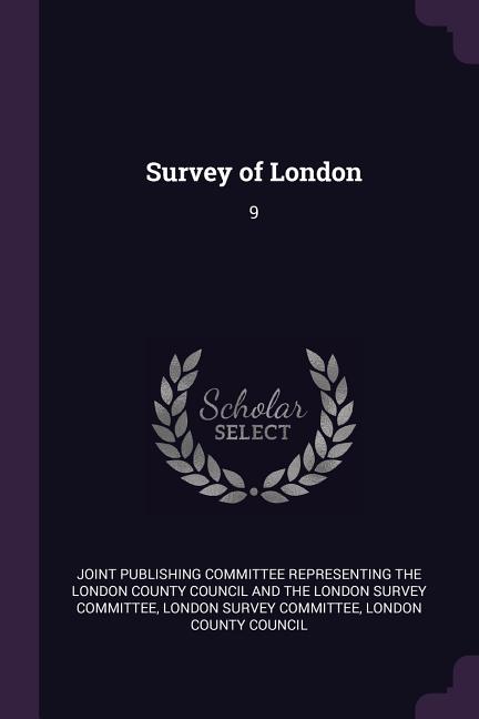 Survey of London: 9