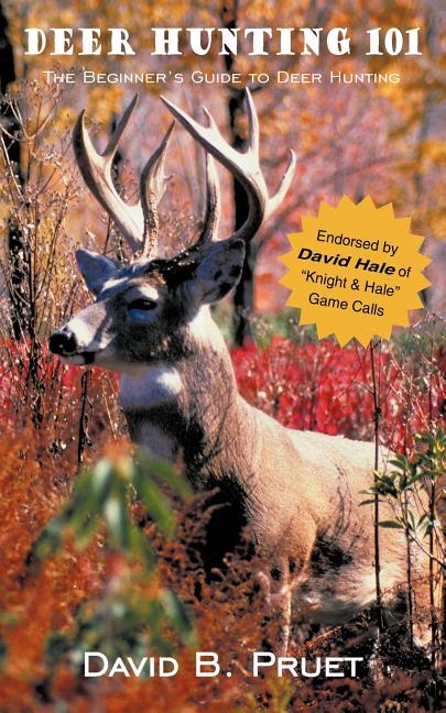 Deer Hunting 101
