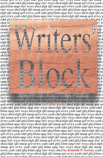 Writers' Block: And Other Poems