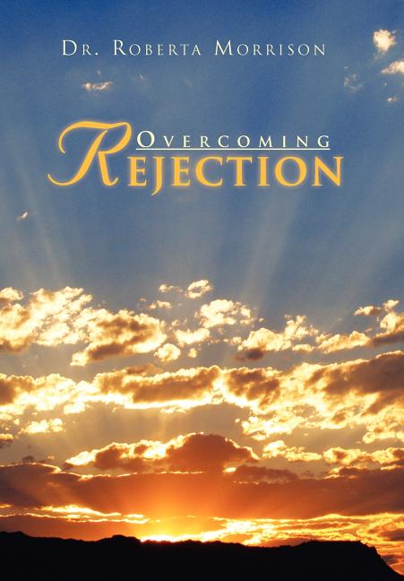 Overcoming Rejection