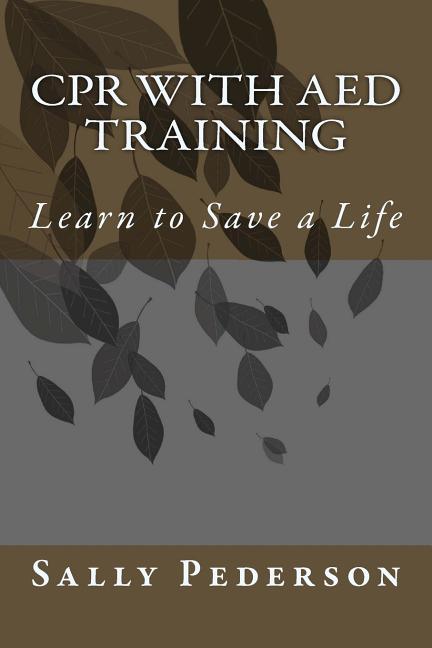 CPR with AED Training: Learn to Save a Life