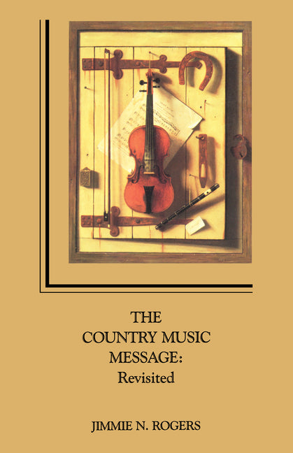 Country Music Message: Revisited
