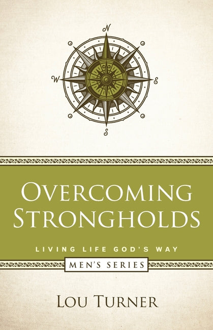 Overcoming Strongholds