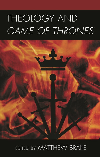 Theology and Game of Thrones