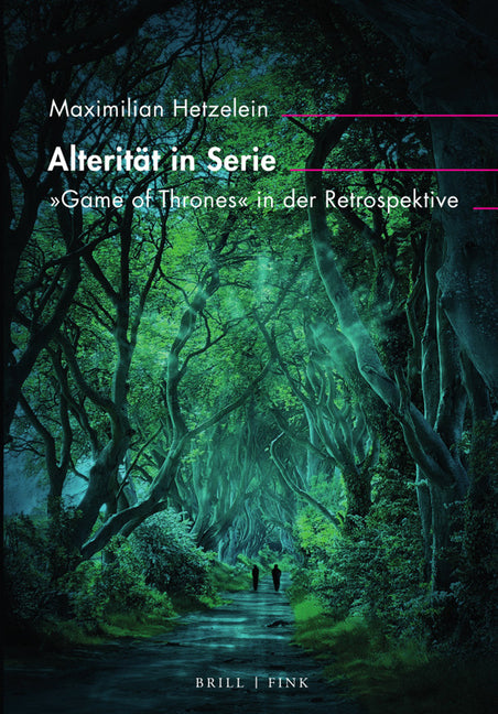 Alteritat in Serie: Game of Thrones' in Der Retrospektive