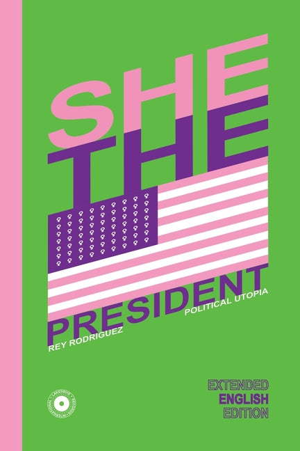 She, the President.: A Presidency as Precedent