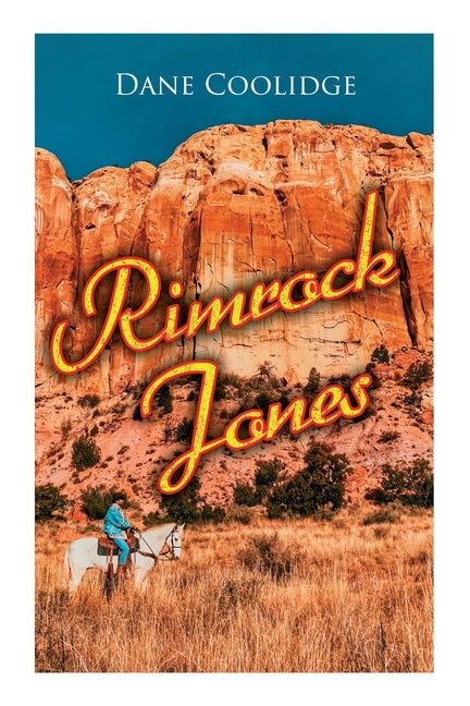 Rimrock Jones: Western Novel