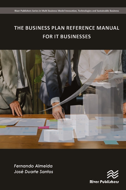 The Business Plan Reference Manual for It Businesses
