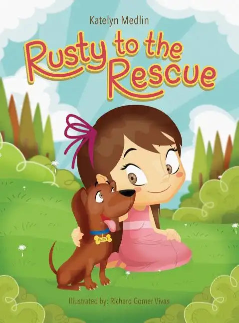 Rusty to the Rescue - Hardcover