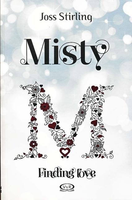 Misty. Finding Love