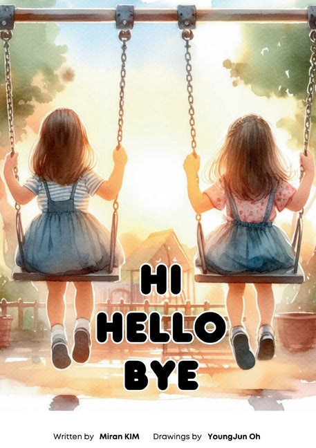 Hi Hello Bye: Learn 8 Languages for Everyday Conversations with Kids:: Learn 8 Languages for Everyday Conversations with Kids: Learn 8 Languages for E