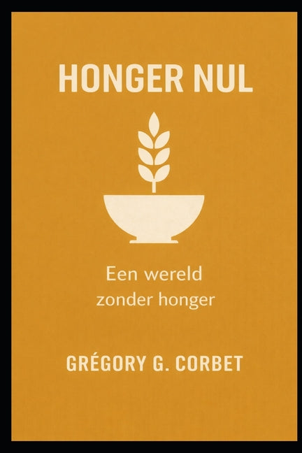Zero Hunger: Een wereld zonder honger