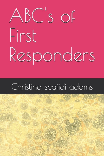ABC's of First Responders