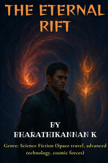 The Eternal Rift: Science Fiction (Sci-Fic)