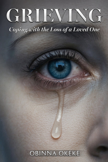 Grieving: Coping with the Loss of a Loved One