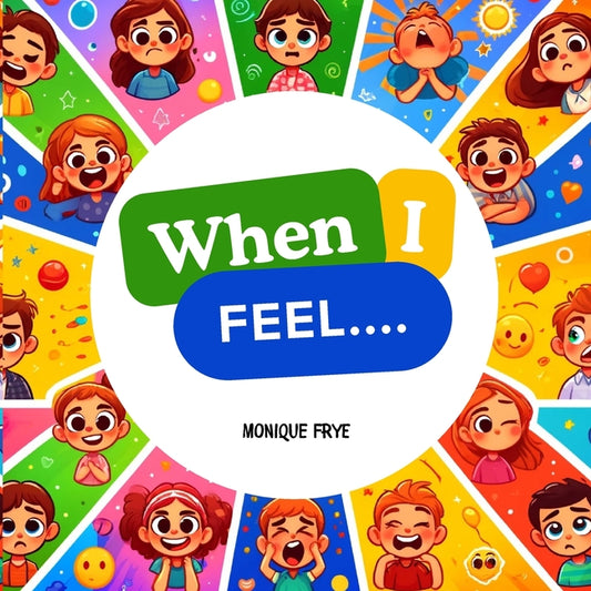 When I Feel...