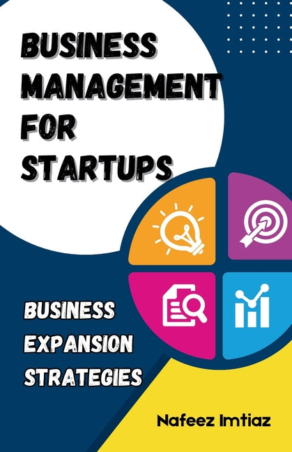 Business Management for Startups - Business Expansion Strategies: Growth Hacking for Businesses