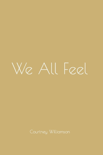 We All Feel