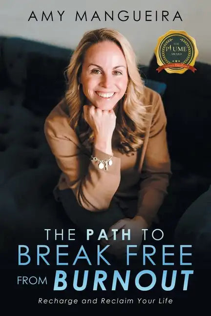 The Path To Break Free From Burnout - Paperback