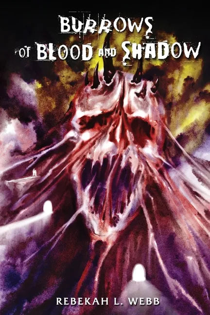 Burrows of Blood and Shadow - Paperback