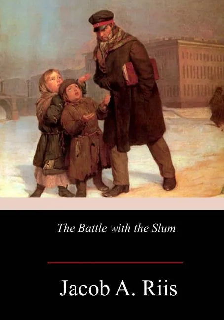 The Battle with the Slum - Paperback