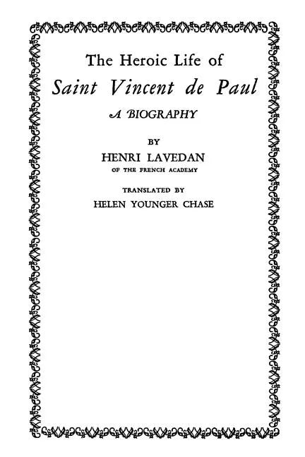 The Heroic Life of Saint Vincent de Paul - Paperback