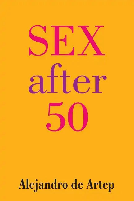 Sex After 50 - Paperback