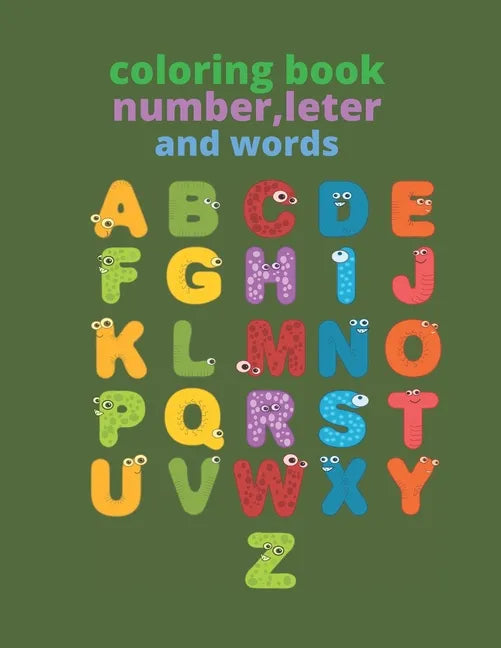 coloring book, number, leter and words: coloring book for kids 4-6 - Paperback