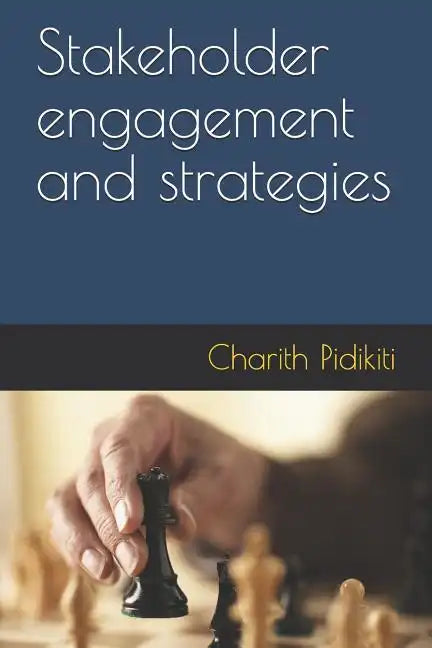 Stakeholder engagement and strategies - Paperback
