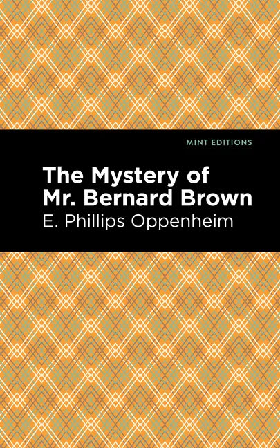 The Mystery of Mr. Benard Brown - Paperback