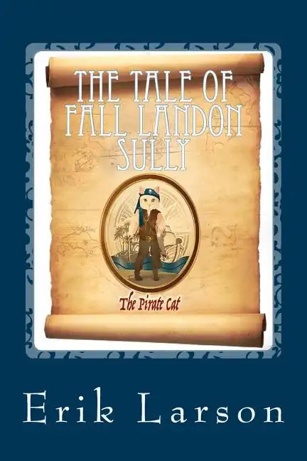 The Tale of Fall Landon Sully: The Pirate Cat - Paperback