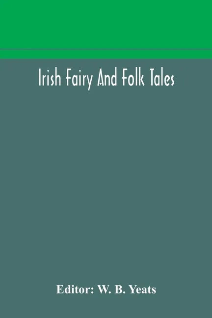 Irish fairy and folk tales - Paperback