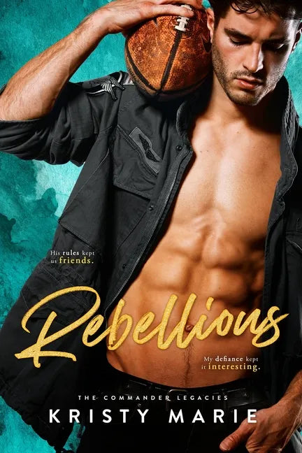 Rebellious: A Best Friends-to-Lovers Romance - Paperback