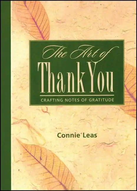 The Art of Thank You: Crafting Notes of Gratitude - Paperback