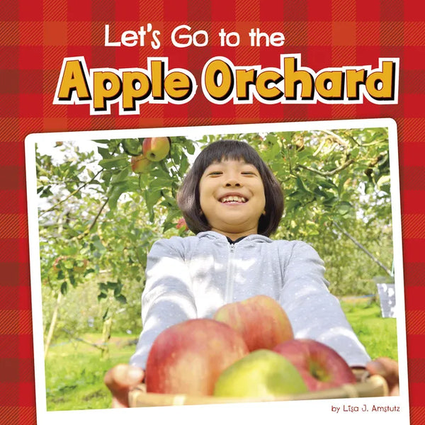 Let's Go to the Apple Orchard - Hardcover