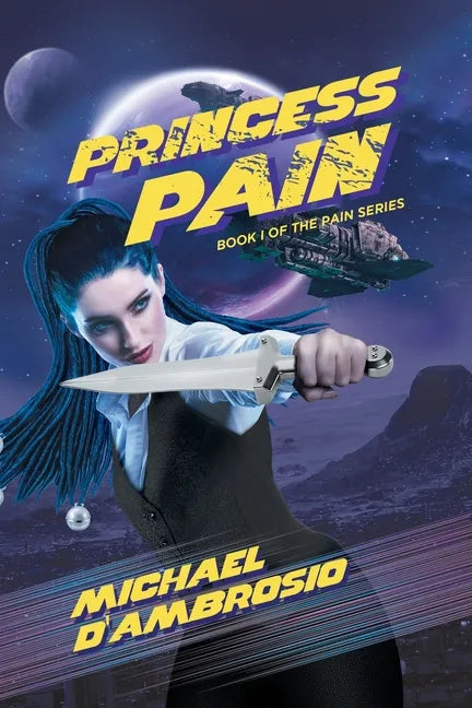 Princess Pain: Book I Of The Pain Series - Paperback