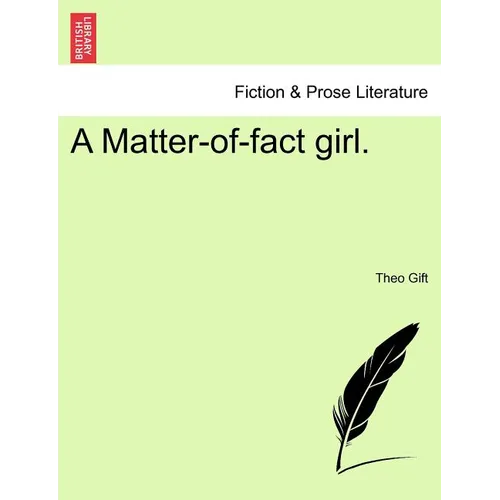 A Matter-Of-Fact Girl. - Paperback