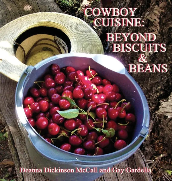 Cowboy Cuisine: Beyond Biscuits & Beans - Hardcover