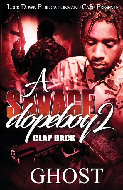 A Savage Dopeboy 2: Clap Back - Paperback