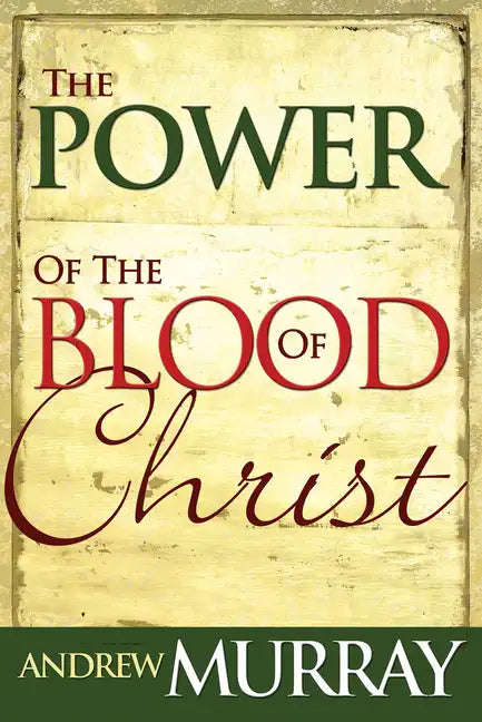 Power of the Blood of Christ - Paperback