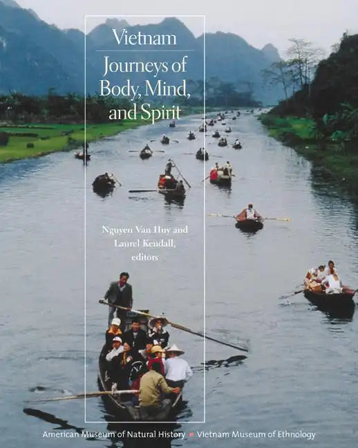 Vietnam: Journeys of Body, Mind, and Spirit - Paperback
